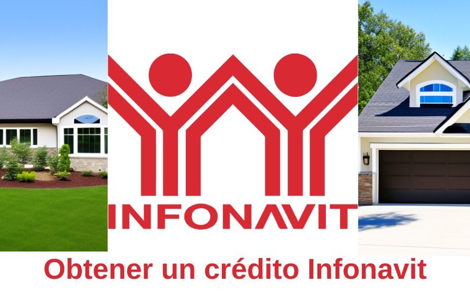Obtener un crédito infonavit